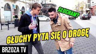 GŁUCHY PYTA SIĘ O DROGĘ