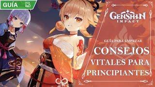 EMPIEZA BIEN EN GENSHIN CONSEJOS FUNDAMENTALES PARA PRINCIPIANTES  Genshin Impact