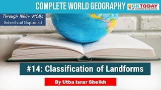 Top World Geography Questions #14 Classification of Landforms