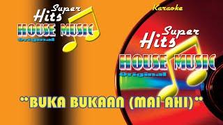 Barakatak - Buka Bukaan - Mai Ahi Official Music Video - Super Hits House Music