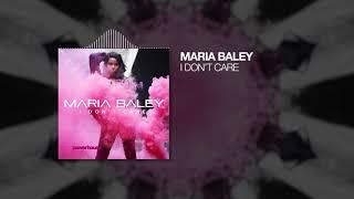 Maria Baley - I Dont Care