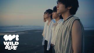 WILD BLUE WILD BLUE Official MV