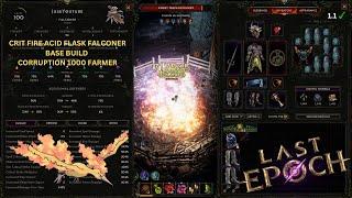 Crit Fire Acid Flask Falconer - Corruption 1000 Farmer Base Build @ 165k Flask DPS  Last Epoch 1.1