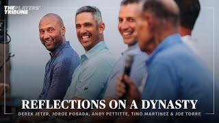 Derek Jeter Jorge Posada Andy Pettitte Tino Martinez & Joe Torre reflect on the Yankees dynasty