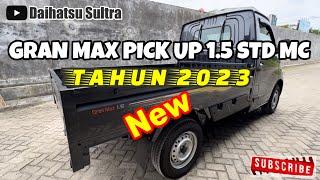 SPESIFIKASI GRAN MAX PICK UP 1.5 STD - TAHUN 2023