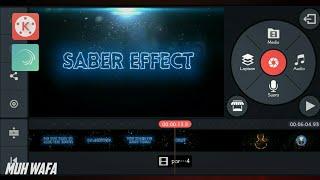 Text Saber Effect Android  Tutorial - Kinemaster x AlightMotion