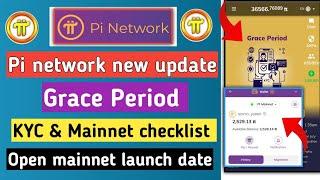 pi network new update l pi grace period  pi kyc & mainnet checklist new update