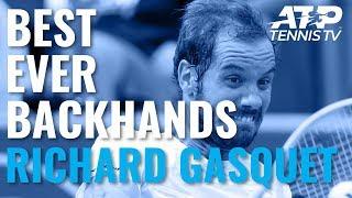 Richard Gasquet Best-Ever ATP Backhands