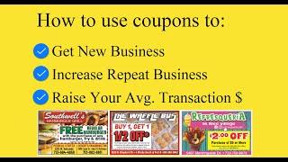 How to use coupons effectively.  The #1 rule when designing your offer...