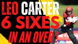 The Unforgettable Moment Leo Carters Legendary Six Sixes #leocarter #6sixes #yuvrajsingh6sixes