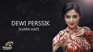 Dewi Perssik - Suara Hati Official Lyric Video