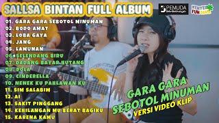 GARA GARA SEBOTOL MINUMAN I SALLSA BINTAN X 3PEMUDA BERBAHAYA II FULL ALBUM SKA REGGAE  TANPA IKLAN