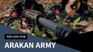 The Long War Pt. 2 The Arakan Army