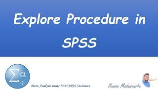 Explore Procedure in SPSS  SPSS Sinhala Tutorial  Data Analysis using SPSS