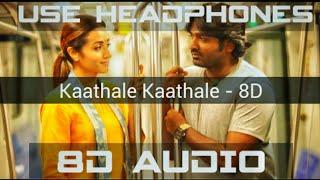 96 Songs Kaathalae Kaathalae 8D Song  Vijay Sethupathi Trisha  Govind Vasantha  C. Prem Kumar