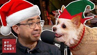 Christmas Dog Podcast - #576  RT Podcast