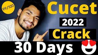 CUCET 2022  CRACK IN 30 DAYS Preparation Strategy