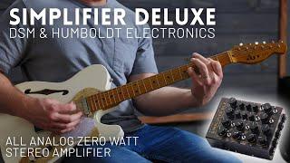 Simplifier Deluxe - DSM & Humboldt Electronics - First look and demo