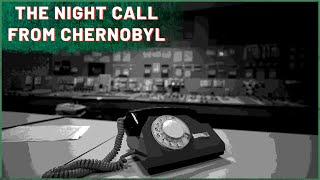 How did they know? The terrifying call from Chernobyl  Chernobyl Stories