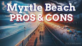 Is Myrtle Beach a Good Place to Live?