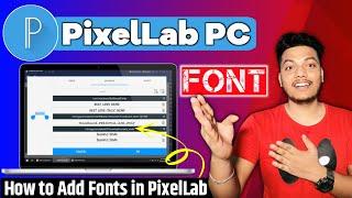 Pixellab PC me Font kaise Add karen  How to Add Custom Fonts in PixelLab PC