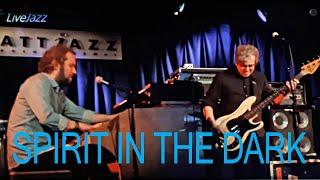 SPIRIT IN THE DARK  Nattjazz