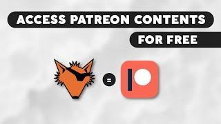 HOW TO SEE PATREON CONTENTS FOR FREE  NEW USERS 
