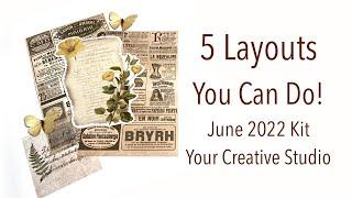 5 Inspirational Layouts  Your Creative Studio June 2022 Kit