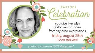 Partner Celebration with Taylor VanBruggen from Taylored Expressions