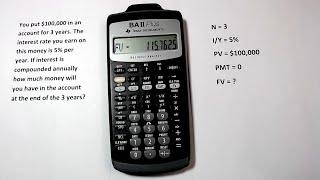 How to Calculate Future Value and Present Value with BA II Plus Calculator by Texas Instruments