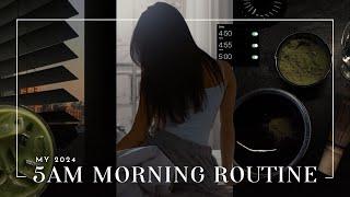 5AM MORNING ROUTINE 2024  *realistic* healthy habits for early mornings and my updated routine