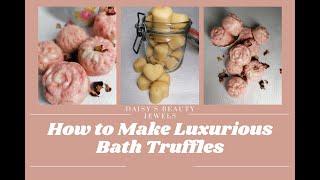 How to Make Luxurious Bath Truffles  Foaming Bath Truffles