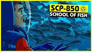 SCP-850  School of Fish SCP Orientation