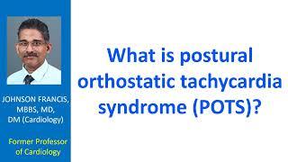 What is postural orthostatic tachycardia syndrome POTS?