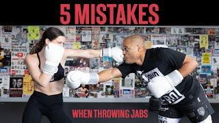 5 MISTAKES WHEN THROWING THE JAB