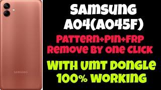 Samsung A04A045F Pattern+Pin l Frp Remove Done With Umt Dongle #samsung #frp #frpbypass #umtdongle