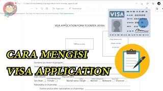 CARA MENGISI FORM PENGAJUAN VISA JEPANG