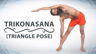 Trikonasana {Triangle Pose} - Steps & Benefits  Swami Ramdev
