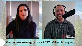 What to expect for Canadian immigration in 2022