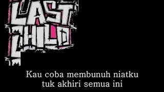 Last Child - Indahkah Perbedaan Lirik