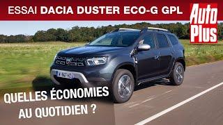 Essai Dacia Duster Eco-G GPL  quelles économies au quotidien ?