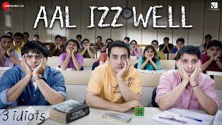 Aal Izz Well – 3 Idiots  Aamir Khan Madhavan Sharman J  Sonu N Swanand K & Shaan  Shantanu M