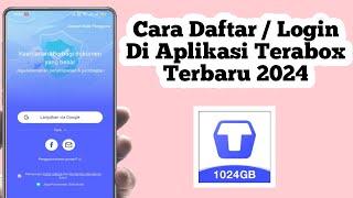 Cara Daftar Di Aplikasi Terabox  Cara Login Di Aplikasi Terabox Terbaru 2024