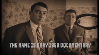 The Name is Kray 1969 Documentary