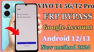 VIVO T1 Pro 5GT2 ProT2x  FRP BYPASS  Android 13 Without PC New Trick 2024