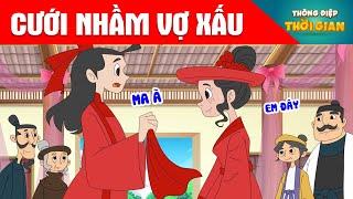 CƯỚI NHẦM VỢ XẤU - Thông Điệp Thời Gian - Phim Hoạt Hình - Truyện Cổ Tích - Khoảnh Khắc Kỳ Diệu