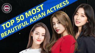 Top 50 Most Beautiful Asian Actress of 2023  Comparison 