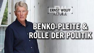 Die Benko-Pleite & die Rolle der Politik  Ernst Wolff Aktuell