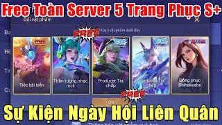 Gcaothu Chính thức free 5 Trang Phục mới S+ miễn phí toàn server - Sự kiện ngày hội liên quân