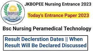 JKBOPEE Bsc Nursing Entrance 2023  Result Dates When Result Will Be Declared